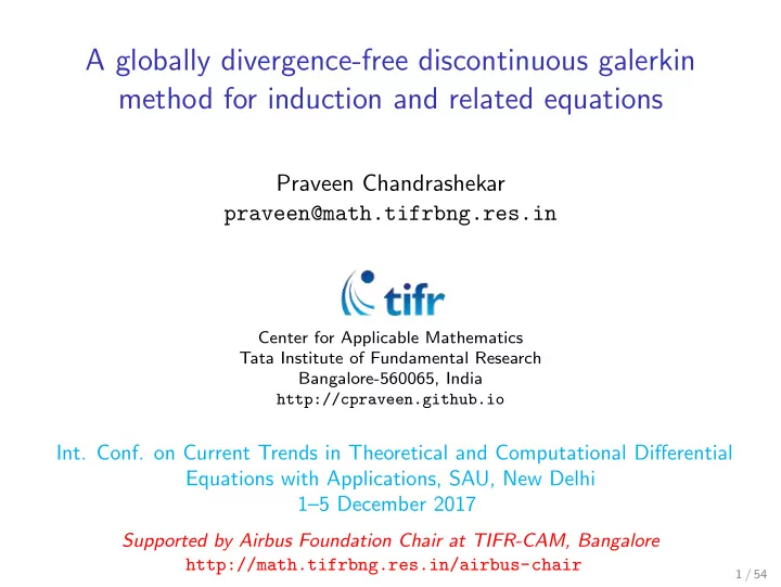 a globally divergence free discontinuous galerkin method
