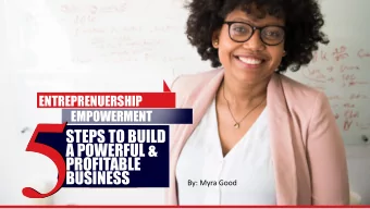 PROFITABLE  BUSINESS  By: Myra Good  5 STEPS TO BUILD A POWERFUL AND  PROFITABLE BUSINESS  PERSONAL