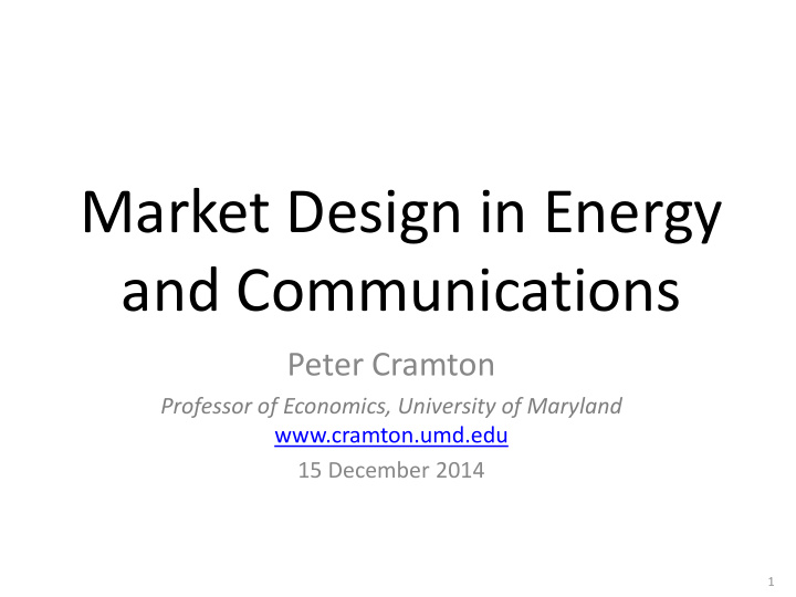 market design in energy and communications