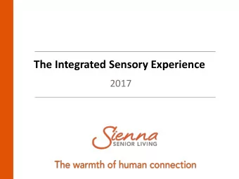 The Integrated Sensory Experience  2017  2  Introductions  Lorraine Gibson, Executive Director