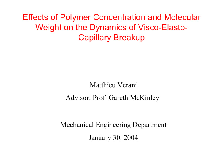 effects of polymer concentration and molecular weight on