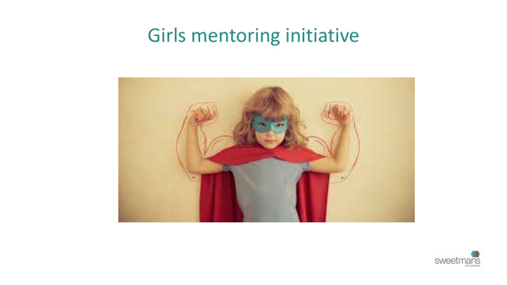 girls mentoring initiative purpose of the session