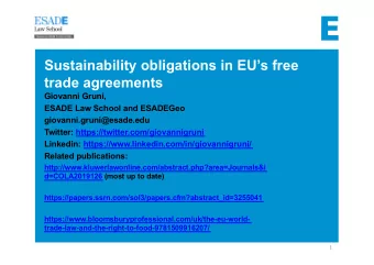 Sustainability obligations in EUs free  trade agreements  Giovanni Gruni,  ESADE Law School and
