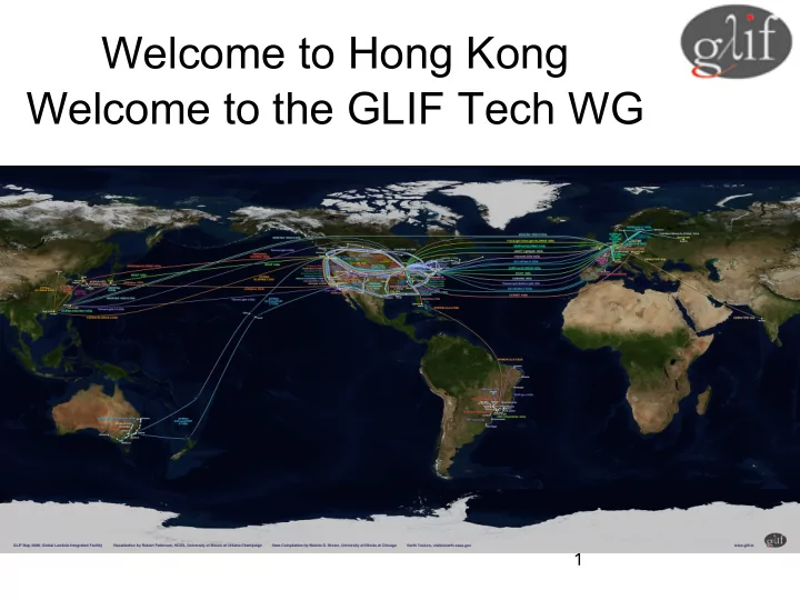welcome to hong kong welcome to the glif tech wg