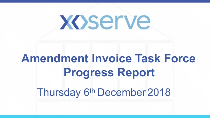 amendment invoice task force progress report