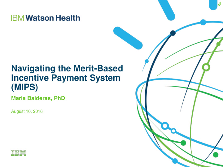 navigating the merit based incentive payment system mips