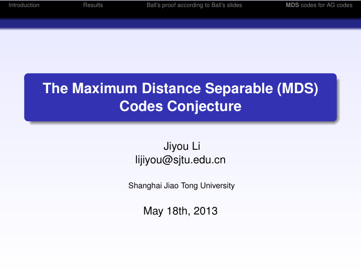 the maximum distance separable mds codes conjecture