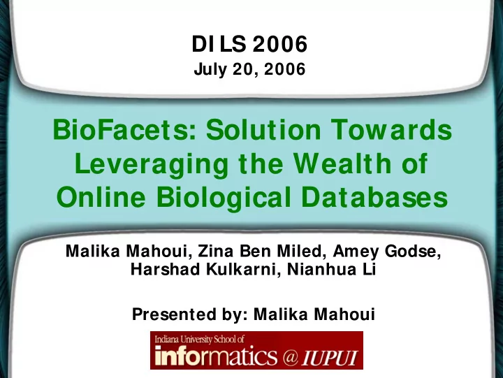 biofacets solution towards leveraging the wealth of