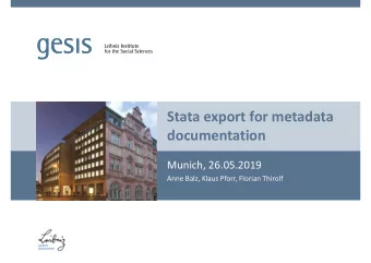 Stata export for metadata  documentation  Munich, 26.05.2019  Anne Balz, Klaus Pforr, Florian