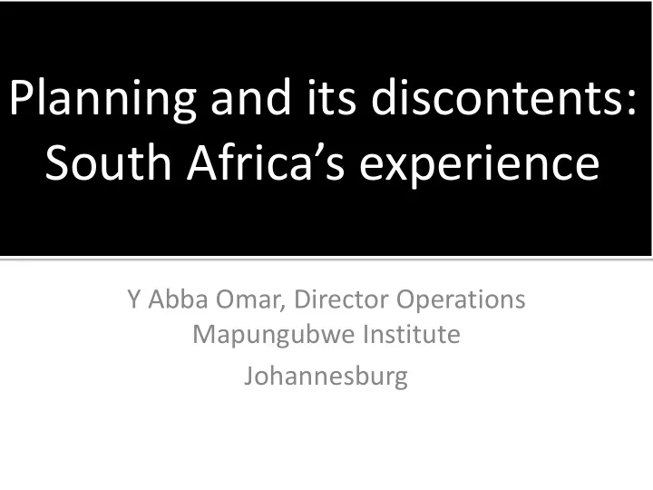 planning and its discontents south africa s experience