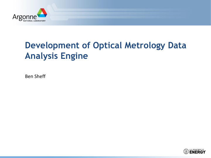 development of optical metrology data