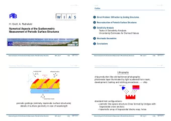 T  PB  Direct Problem: Diffraction by Grating Structures.  1  W
