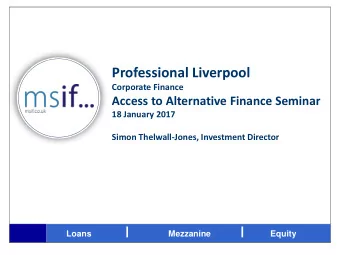 Professional Liverpool  Corporate Finance  Access to Alternative Finance Seminar  18 January 2017