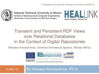 in the Context of Digital Repositories  Nikolaos Konstantinou, Dimitrios-Emmanuel Spanos, Nikolas