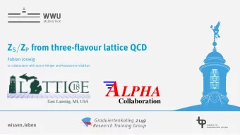 A  LPHA  Collaboration Z S / Z P from three-flavour lattice QCD  Outline 1. Motivation: Why is Z S