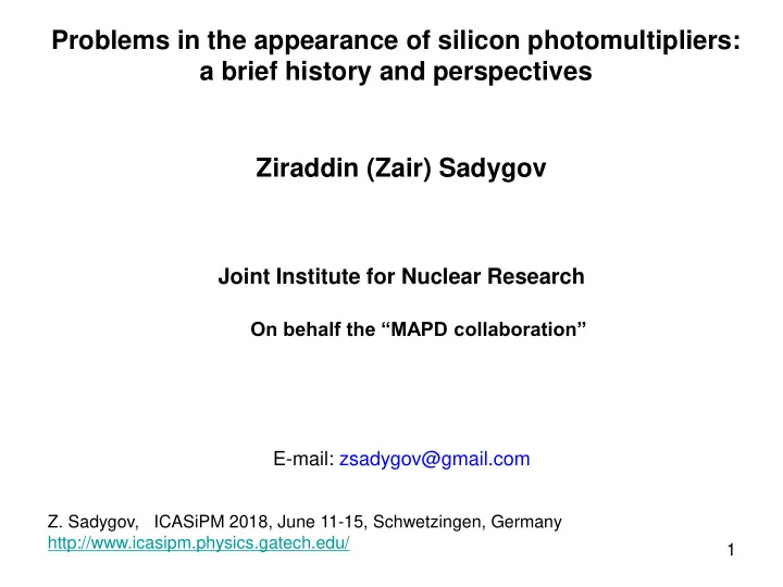 problems in the appearance of silicon photomultipliers a