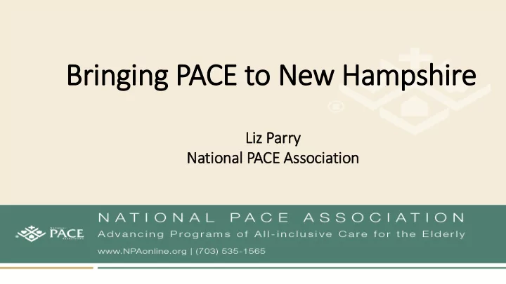 bringi ging p g pace t ce to new ha hampshire