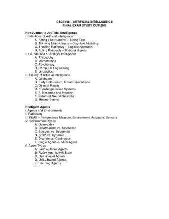 CSCI 446  ARTIFICIAL INTELLIGENCE  FINAL EXAM STUDY OUTLINE Introduction to Artificial