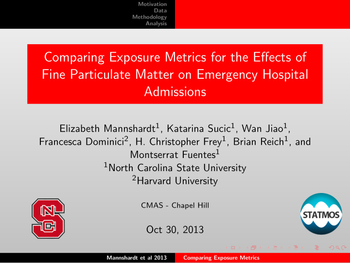 comparing exposure metrics for the effects of fine