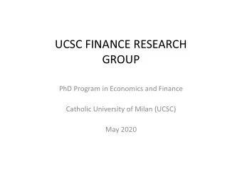 UCSC FINANCE RESEARCH  GROUP  PhD Program in Economics and Finance  Catholic University of Milan