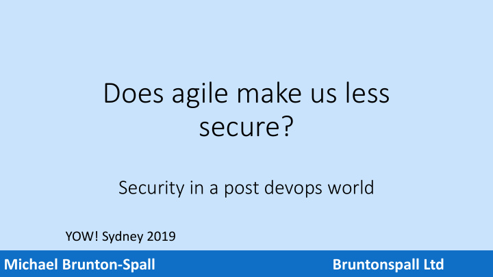 does agile make us less secure