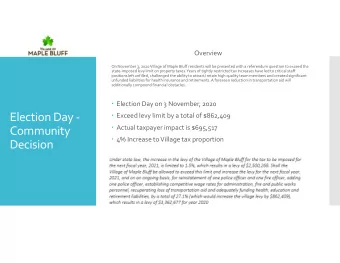 Election Day -  Exceed levy limit by a total of $862,409  Actual taxpayer impact is $695,517