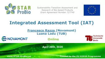 Integrated Assessment Tool (IAT)  Francesco Razza (Novamont)  Luana Ladu (TUB)  Online  April 28th,