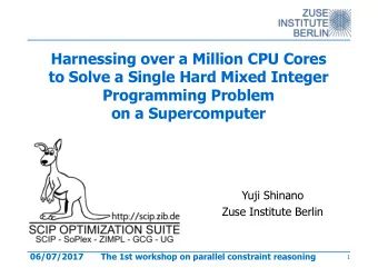 Harnessing over a Million CPU Cores  to Solve a Single Hard Mixed Integer  Programming Problem  on