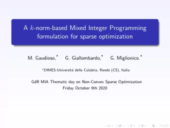 A k -norm-based Mixed Integer Programming  formulation for sparse optimization M. Gaudioso, * G.