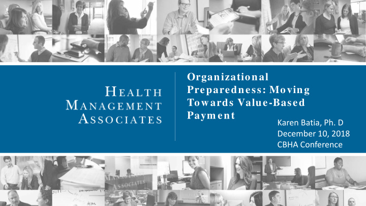 organizational preparedness moving towards value based