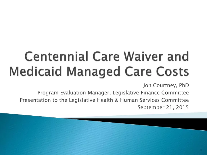 jon courtney phd program evaluation manager legislative