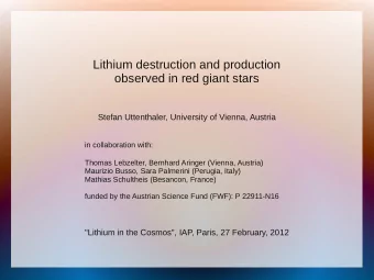 Lithium destruction and production  observed in red giant stars  Stefan Uttenthaler, University of