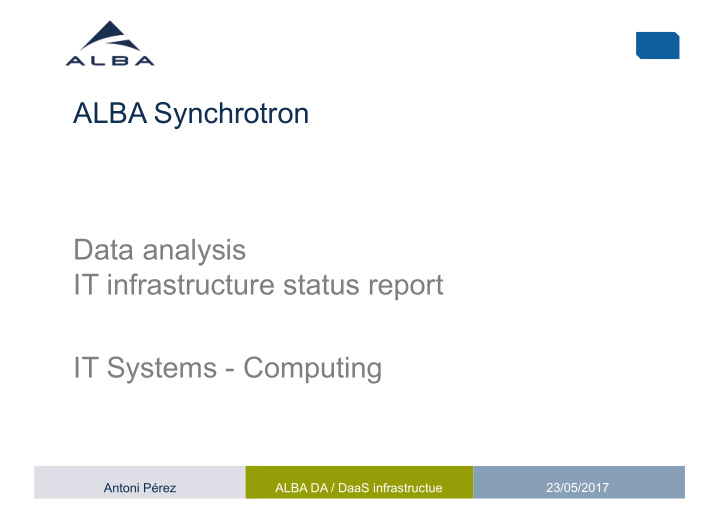 alba synchrotron data analysis it infrastructure status