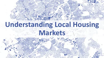 Understanding Local Housing  Markets  House Price to Earnings Ratio  Residential  Analysts  Source: