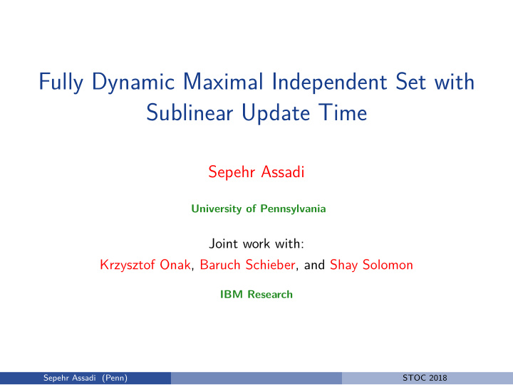 fully dynamic maximal independent set with sublinear