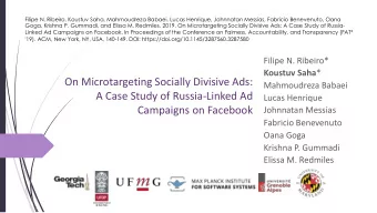 On Microtargeting Socially Divisive Ads:  Mahmoudreza Babaei  A Case Study of Russia-Linked Ad