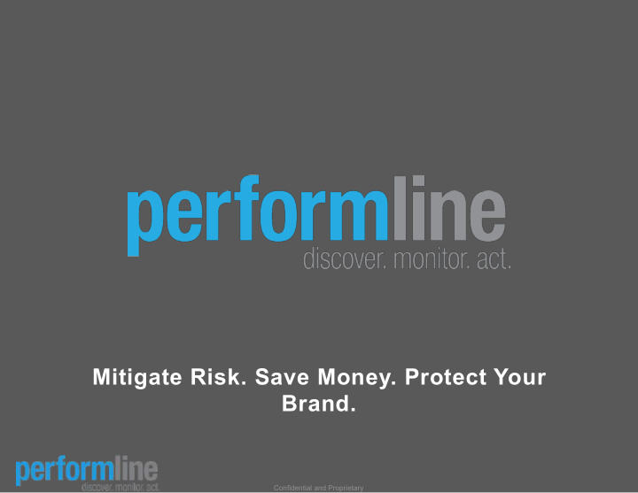 mitigate risk save money protect your brand