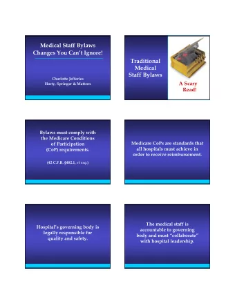 Traditional  Medical  Staff Bylaws  Charlotte Jefferies  A Scary  Horty, Springer &amp; Mattern