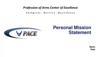 Personal Mission  Statement  Name  Date  The Why  Personal Mission Statements:    Help you focus