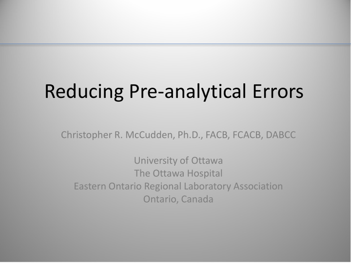 reducing pre analytical errors