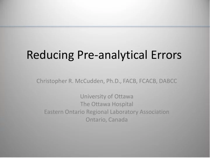 reducing pre analytical errors