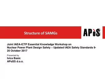 Structure of SAMGs  Joint IAEA-ICTP Essential Knowladge Workshop on Nuclear Power Plant Design
