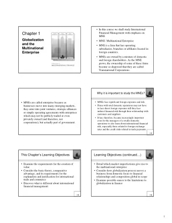 Chapter 1  Financial Management with emphasis on  MNE  Globalization   MNE: Multinational