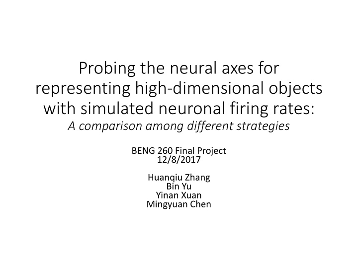 probing the neural axes for representing high dimensional