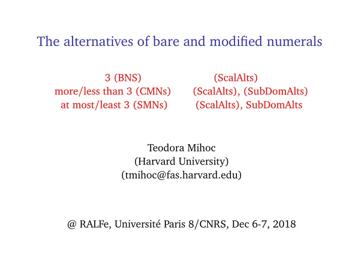 the alternatives of bare and modified numerals
