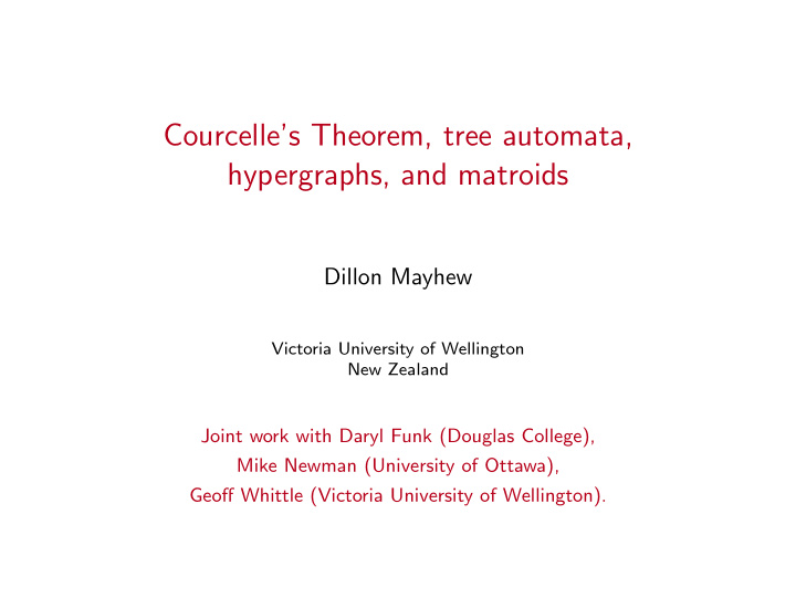 courcelle s theorem tree automata hypergraphs and matroids