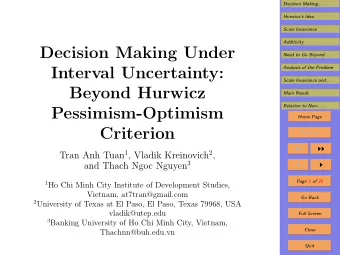 Decision Making Under  Need to Go Beyond . . .  Interval Uncertainty:  Analysis of the Problem