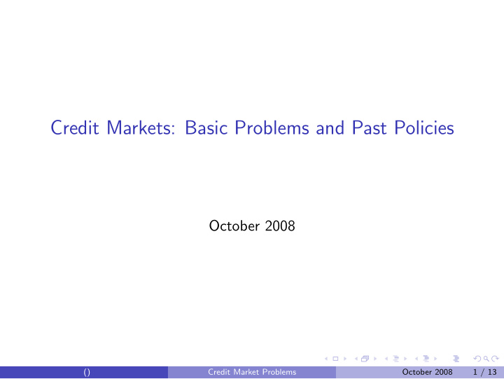 credit markets basic problems and past policies