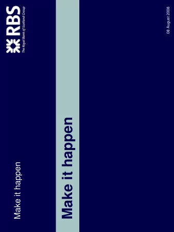 Make it happen  Make it happen  Important Information  This presentation may contain forward