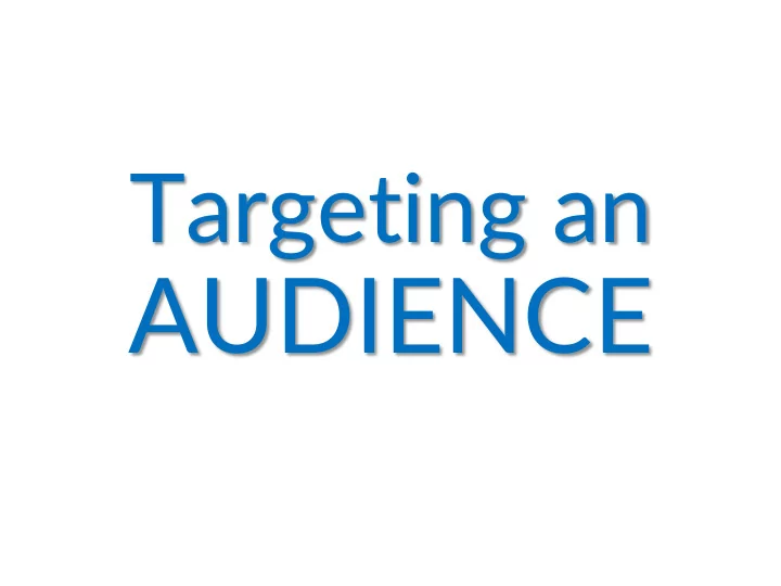 audience who is the audience